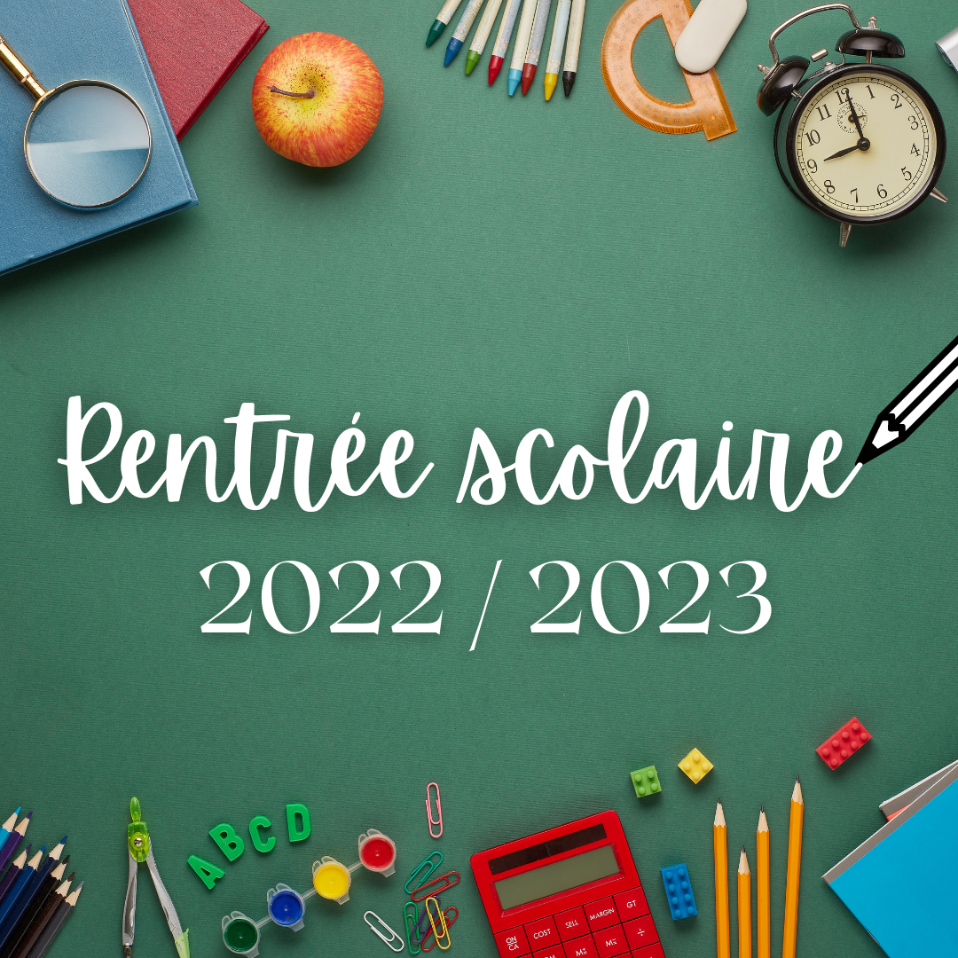 Rentrée 2022 – 2023